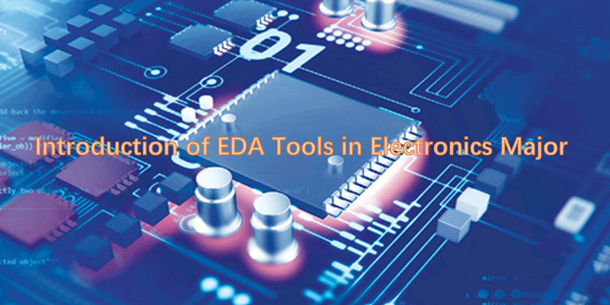 Introduction of EDA tools in Electronics Major
