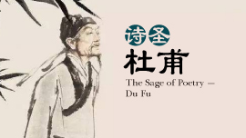 The Sage of Poetry-- Du Fu