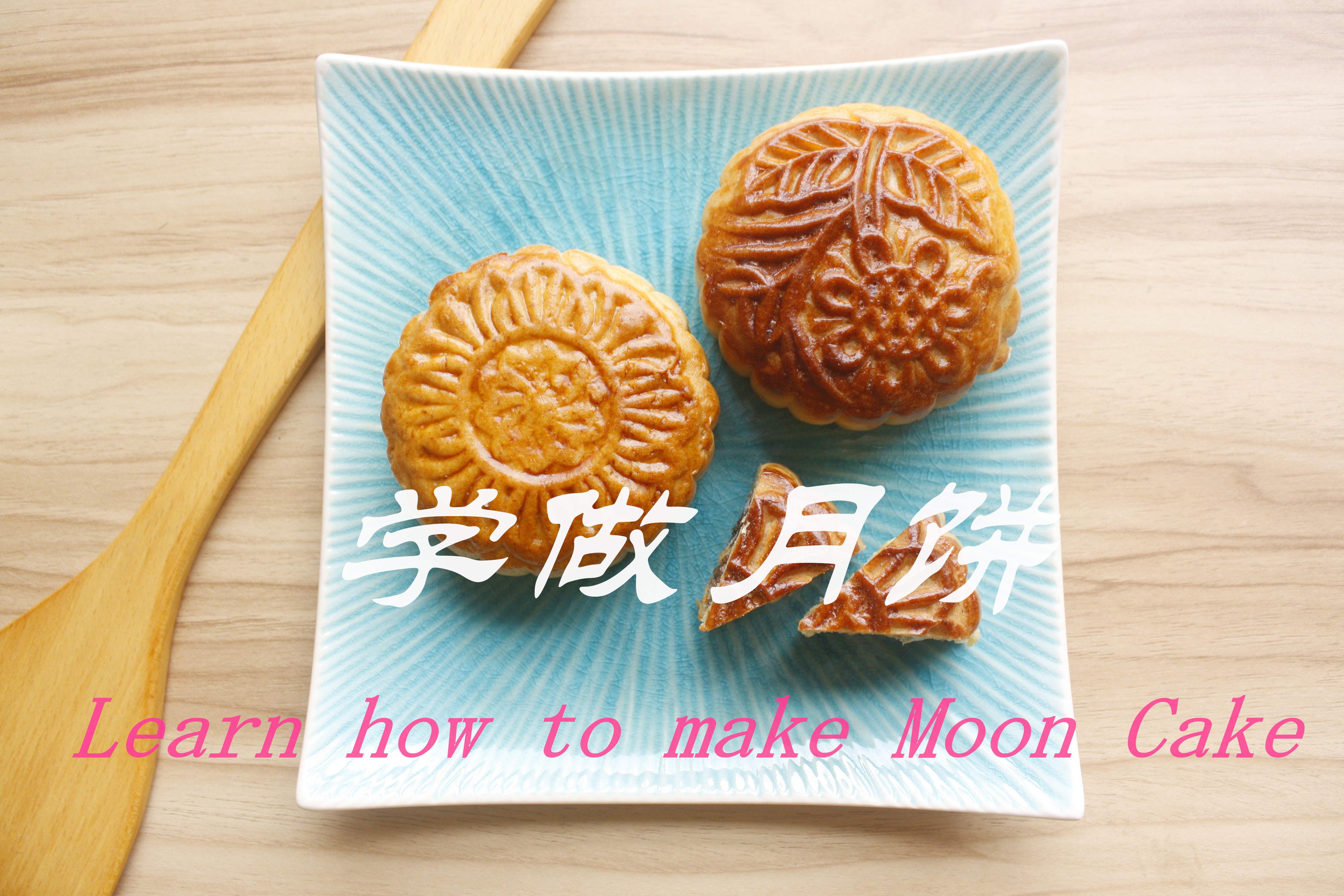 Learn how to make Moon Cakes