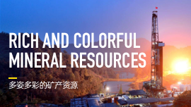 Rich and Colorful Mineral Resources